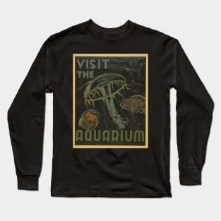 Visit the Aquarium vintage retro poster art Long Sleeve T-Shirt